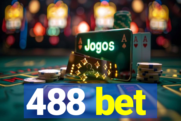 488 bet