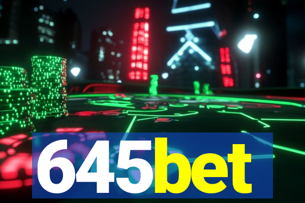 645bet