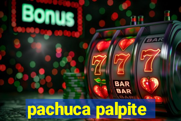 pachuca palpite