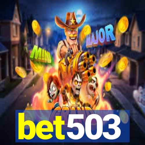 bet503