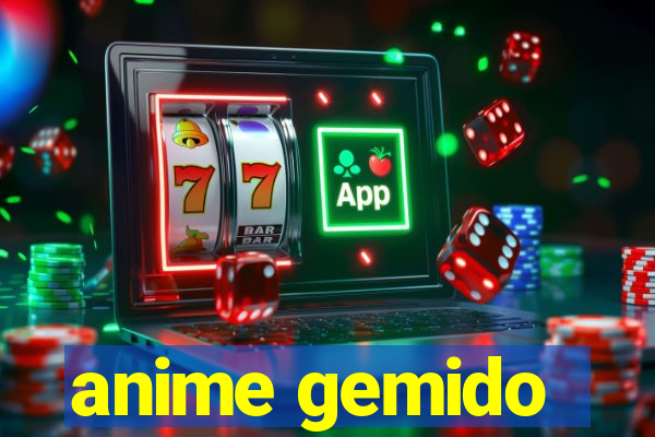 anime gemido