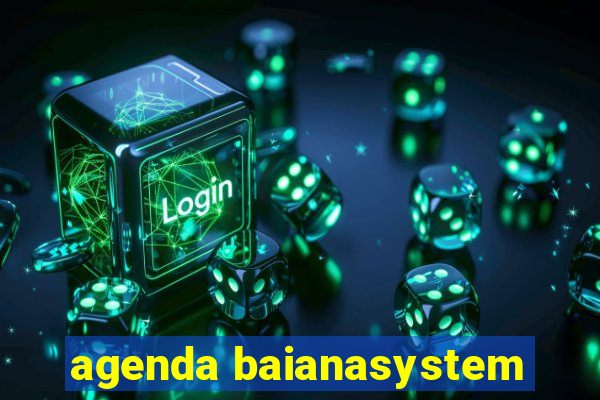 agenda baianasystem