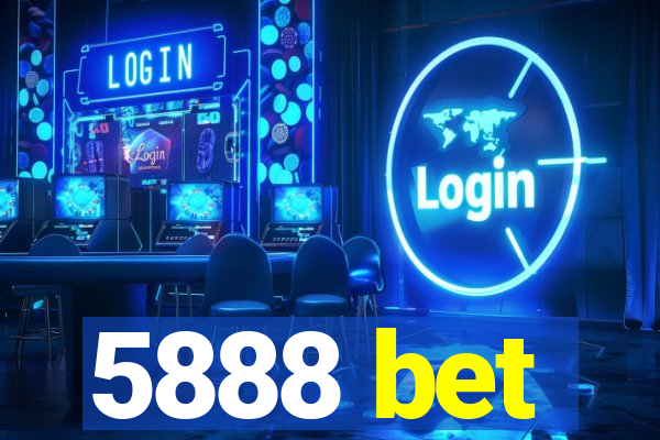 5888 bet