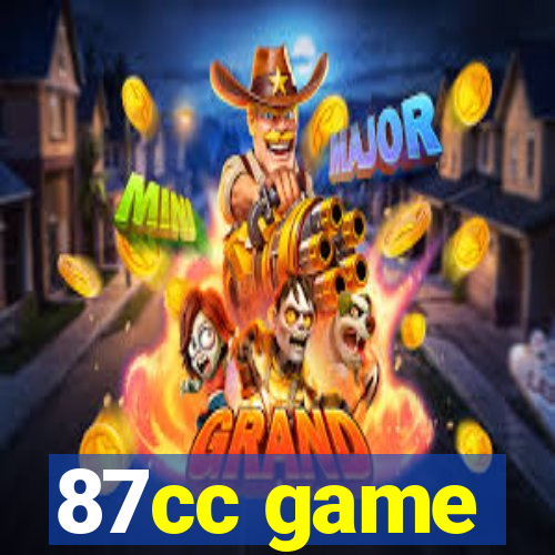 87cc game