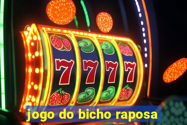 jogo do bicho raposa