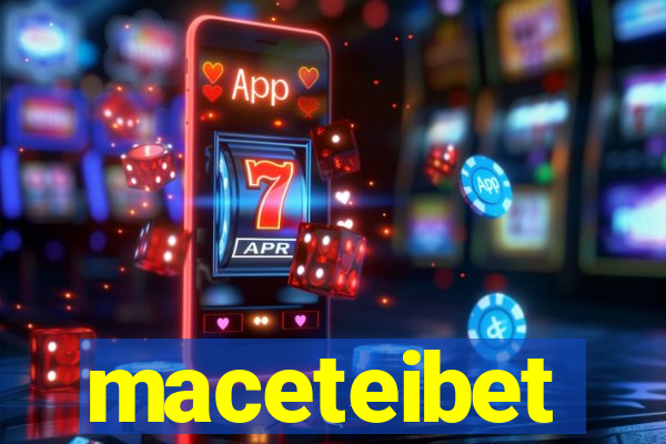 maceteibet