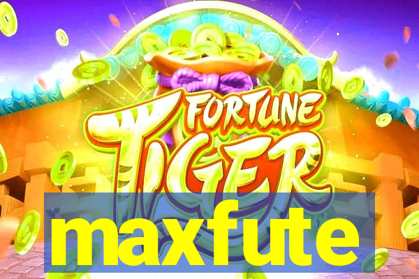 maxfute