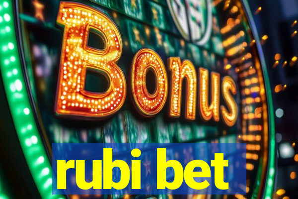 rubi bet