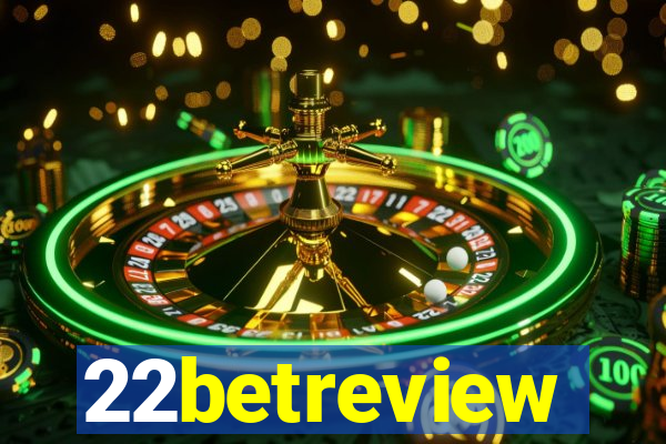 22betreview