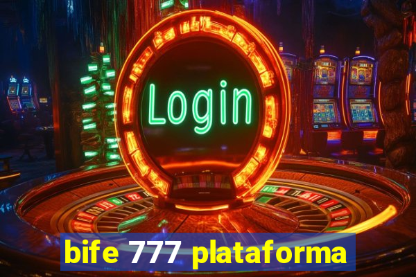 bife 777 plataforma