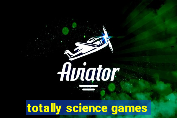 totally science games