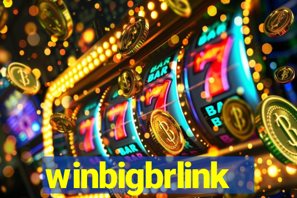 winbigbrlink