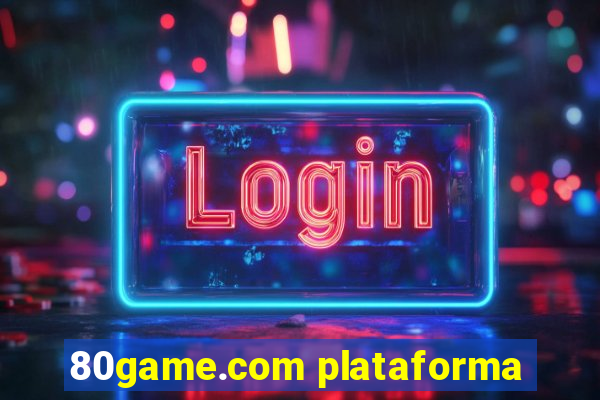 80game.com plataforma