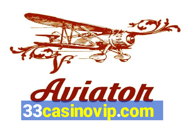 33casinovip.com