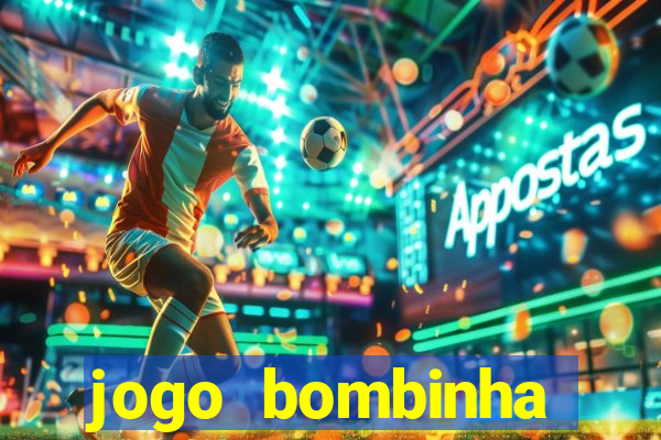 jogo bombinha ganhar dinheiro