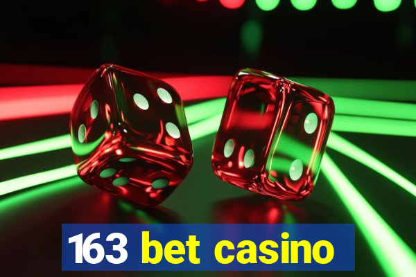 163 bet casino