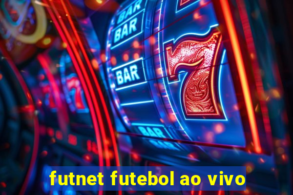 futnet futebol ao vivo