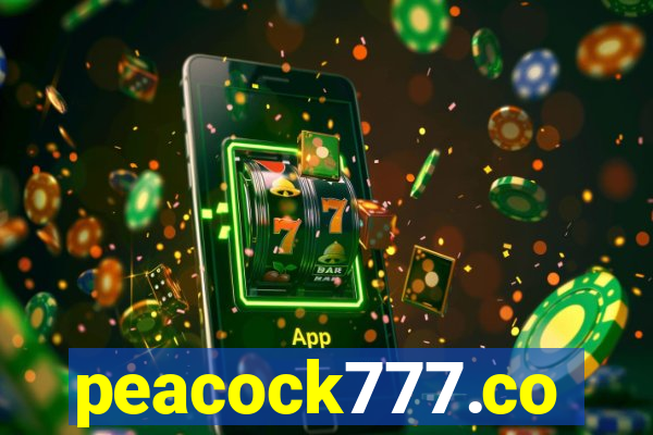 peacock777.co