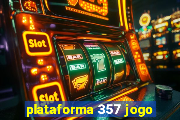 plataforma 357 jogo