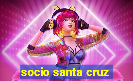 socio santa cruz