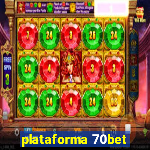 plataforma 70bet