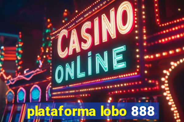 plataforma lobo 888