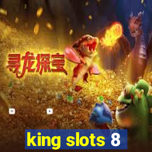 king slots 8