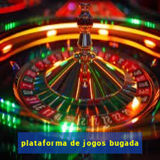 plataforma de jogos bugada