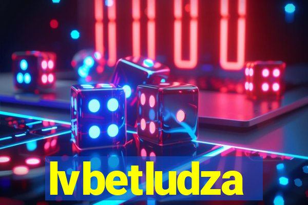 lvbetludza