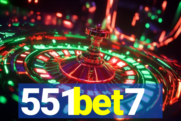 551bet7