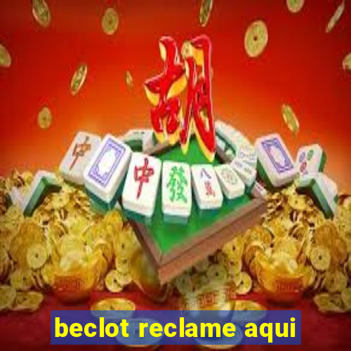 beclot reclame aqui