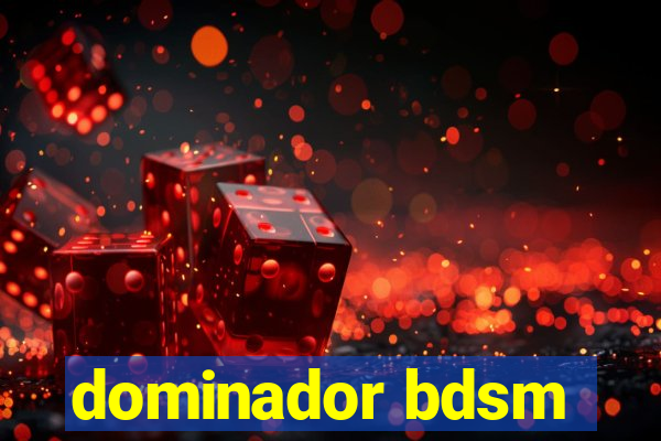 dominador bdsm