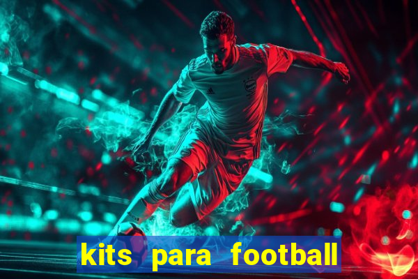 kits para football league 2024