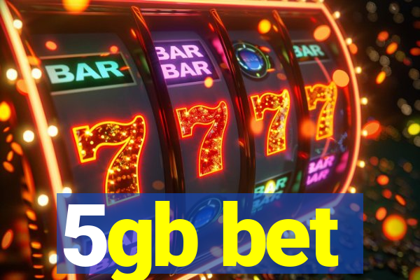 5gb bet