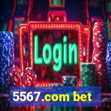 5567.com bet