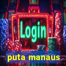 puta manaus