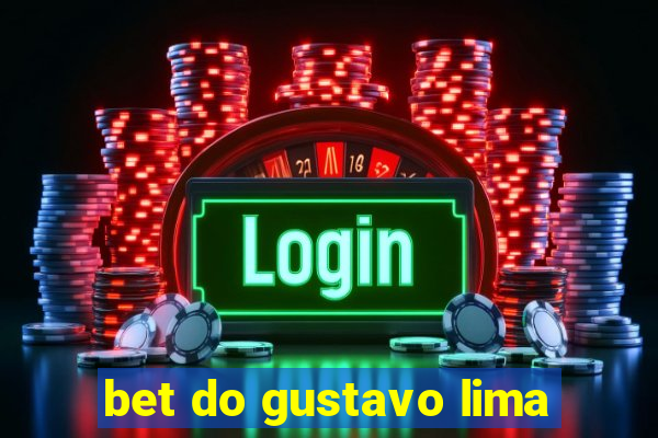 bet do gustavo lima