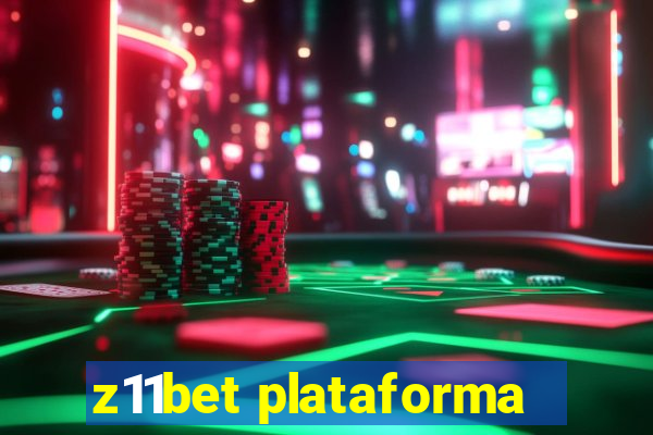 z11bet plataforma