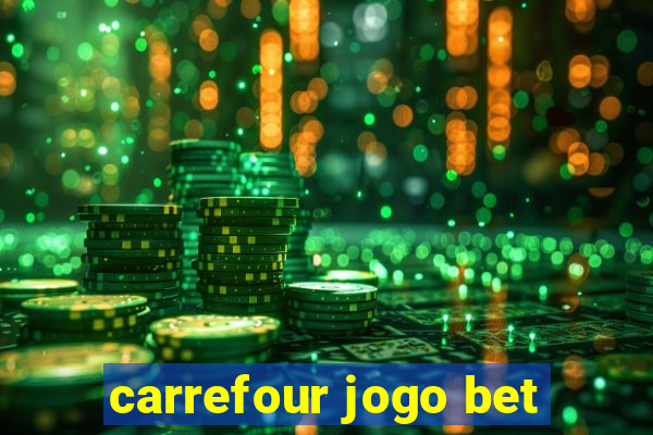 carrefour jogo bet