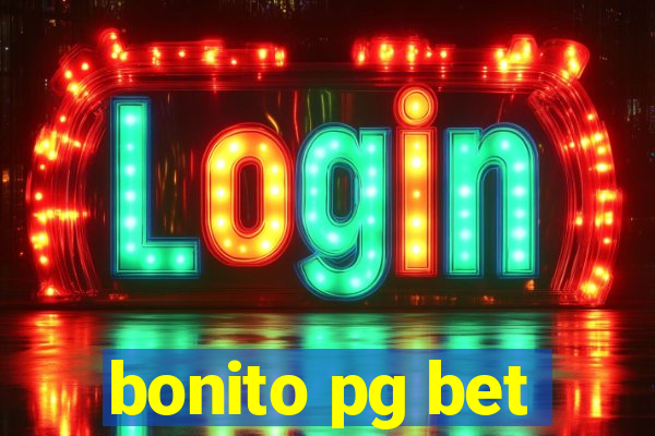 bonito pg bet