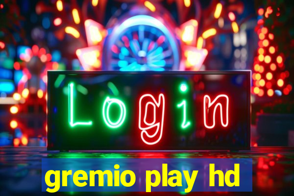 gremio play hd