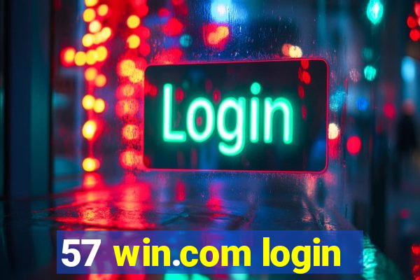 57 win.com login