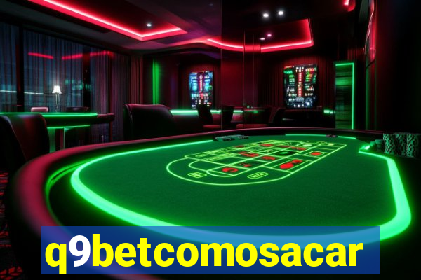 q9betcomosacar