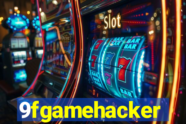 9fgamehacker