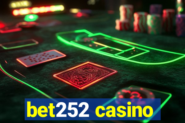 bet252 casino