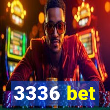 3336 bet