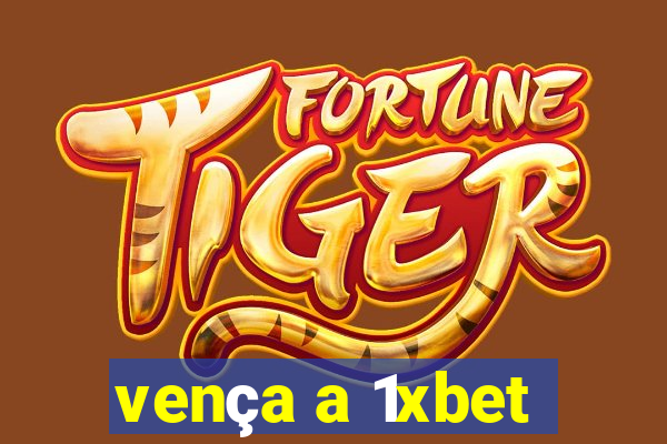 vença a 1xbet