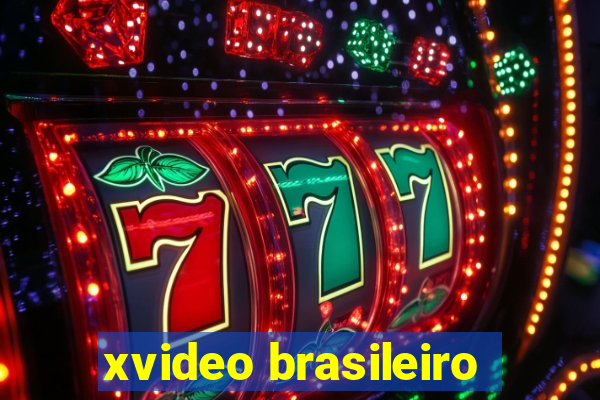 xvideo brasileiro