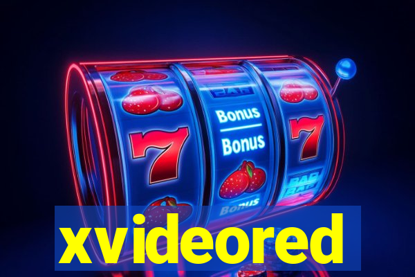 xvideored