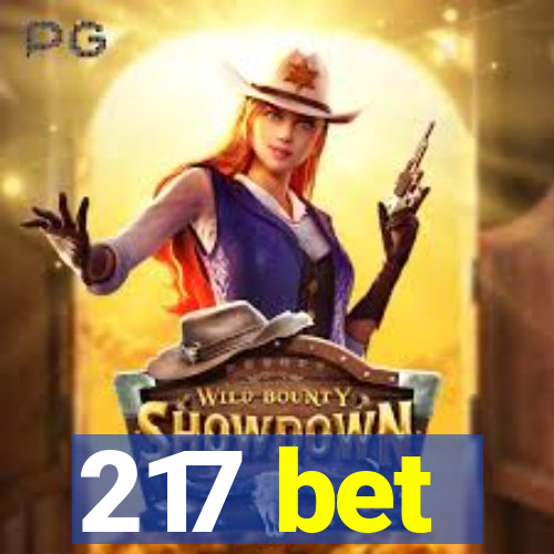 217 bet